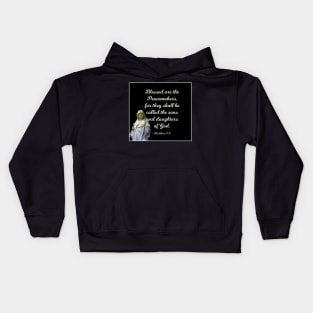 Blessed are the Peacemakers Kids Hoodie